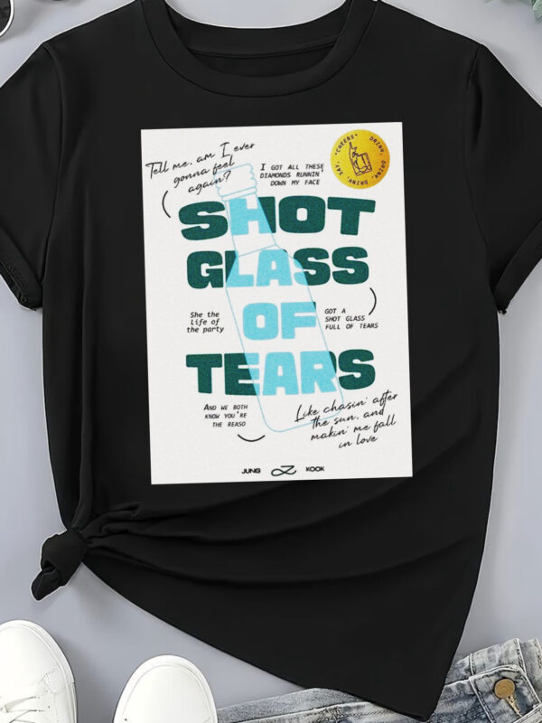 Shot Glass Of Tears